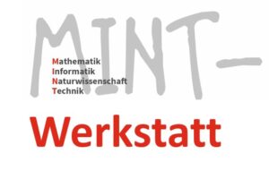 MINT-Werkstatt